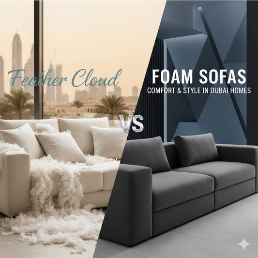 Feather Cloud vs Foam Sofas: Comfort & Style in Dubai Homes