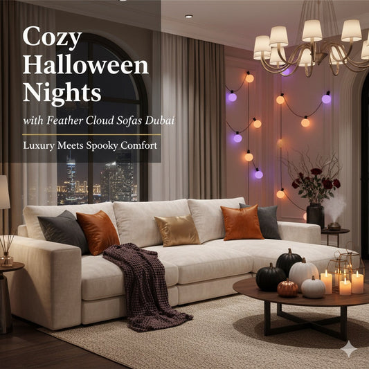 Cozy Halloween Nights with Feather Cloud Sofas Dubai